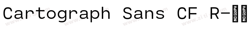 Cartograph Sans CF R字体转换 Cartograph Sans CF R字体转换